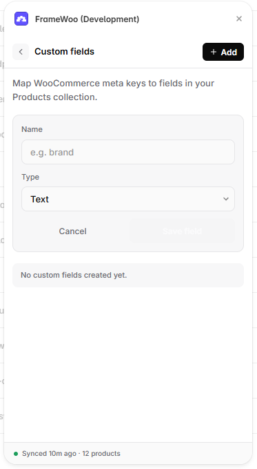 FrameWoo custom field form with Name and Type controls