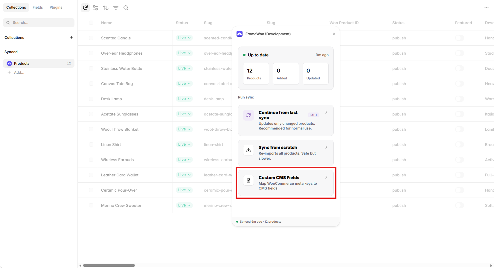 FrameWoo sync screen with Custom CMS Fields highlighted
